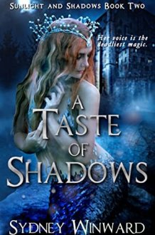 A Taste of Shadows: A Fantasy Romance (Sunlight and Shadows Book 2) cover image
