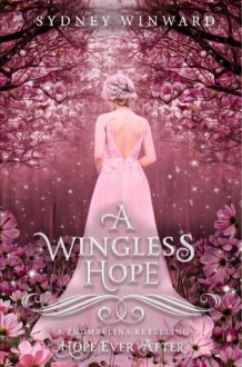 A Wingless Hope (Hope Ever After, #17) cover image