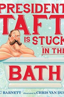 President Taft Is Stuck in the Bath cover image
