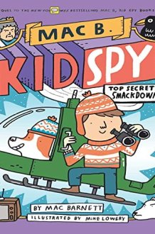 Mac B., Kid Spy #3: Top-Secret Smackdown cover image