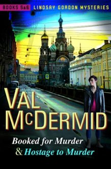 Booked for Murder and Hostage to Murder Lindsay Gordon Mysteries #5 and #6 cover image