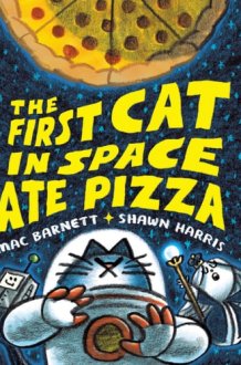 The First Cat in Space Ate Pizza A Graphic Novel cover image