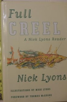 Full Creel A Nick Lyons Reader cover image