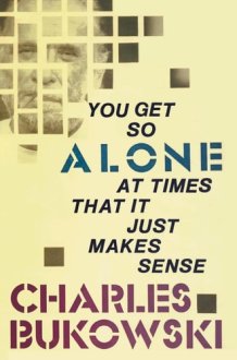 You Get So Alone At Times That It Just Makes Sense cover image