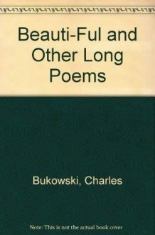 Beauti-ful [& Other Long Poems cover image