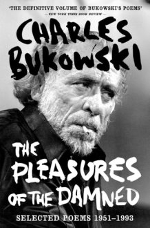 The Pleasures of the Damned Selected Poems 1951-1993 cover image