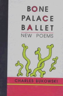 Bone Palace Ballet New Poems cover image