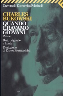 Quando eravamo giovani. Poesie. Testo originale a fronte cover image