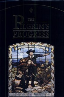 The Pilgrim's Progress From this World to that which is to Come : Delivered Under the Similitude of a Dream, Wherein is Discovered the Manner of His Setting Out, His Dangerous Journey, and Safe Arrival at the Desired Countrey cover image