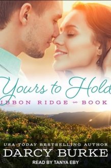 Yours to Hold (The Ribbon Ridge Series) cover image