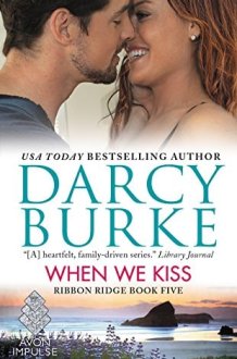 When We Kiss Ribbon Ridge Book Five cover image