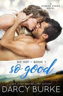 So Good A Ribbon Ridge Novel cover image