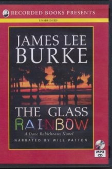 The Glass Rainbow (Unabridged 15-hour Audio Book, MP3 CD) Audiobook (A Dave Robicheaux Novel) cover image