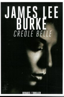 Creole Belle A Dave Robicheaux Novel cover image