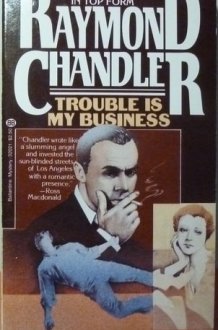 Trouble Is My Business cover image