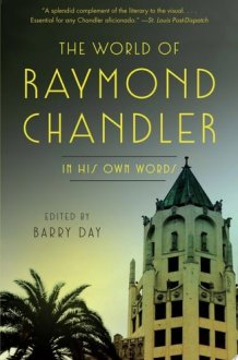 The World of Raymond Chandler In His Own Words cover image