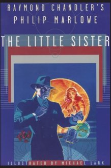 Raymond Chandler's Philip Marlowe, The Little Sister cover image