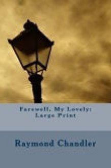Farewell, My Lovely Large Print cover image