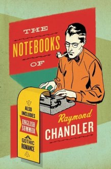 The Notebooks of Raymond Chandler cover image