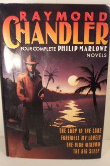 Raymond Chandler Four Complete Philip Marlowe Novels cover image