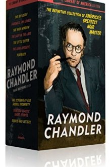 Raymond Chandler: the Library of America Edition cover image