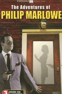 Adventures of Philip Marlowe (Six Classic Episodes) cover image