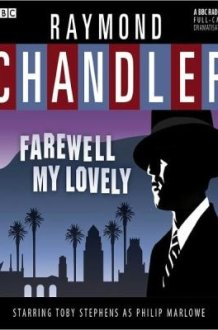 Farewell My Lovely: Philip Marlowe Series, Book 2 cover image