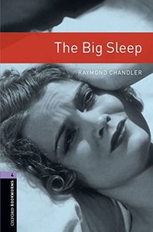 Oxford Bookworms Library: Stage 4: The Big Sleep cover image