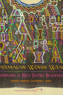Guatemalan Woven Wealth Preserving a Rich Textile Tradition cover image