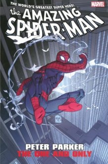 Amazing Spider-Man: Peter Parker The One and Only cover image