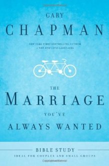The Marriage You've Always Wanted Bible Study cover image