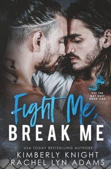 Fight Me, Break Me (Off the Mat) cover image