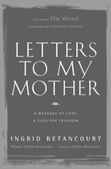 Letters to My Mother: A Message of Love, A Plea for Freedom cover image