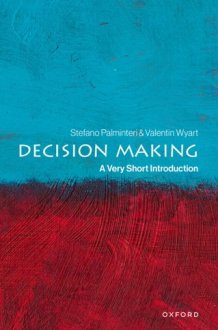Decision Making - A Very Short Introduction cover image
