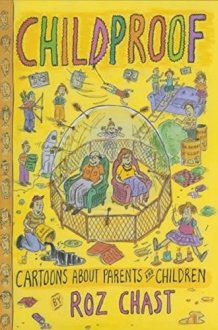 Childproof - 5 Copy Display: Cartoons About Parents and Children cover image