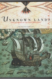 Unknown Lands: The Log Books of the Great Explorers cover image