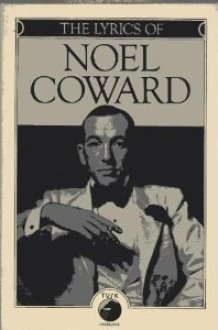 The Lyrics of Noel Coward cover image