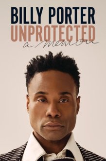 Unprotected A Memoir cover image
