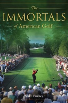 The Immortals of American Golf cover image