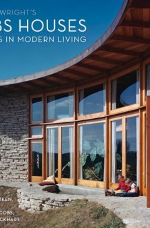Frank Lloyd Wright's Jacobs Houses - Experiments in Modern Living cover image