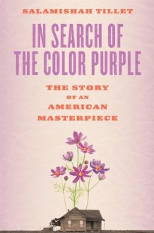 In Search of The Color Purple The Story of an American Masterpiece cover image