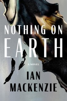 Nothing on Earth cover image