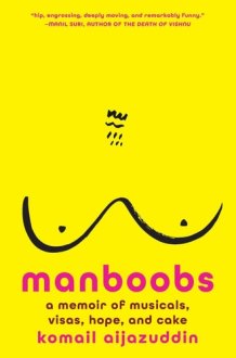 Manboobs A Memoir of Musicals, Visas, Hope, and Cake cover image