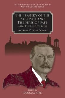 The Tragedy of the Korosko and the Fires of Fate - With the Nile Journal cover image