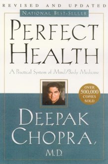 Perfect Health The Complete Mind Body Guide cover image