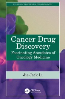 Cancer Drug Discovery - Fascinating Anecdotes of Oncology Medicine cover image