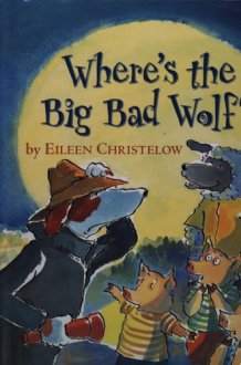 Where's the Big Bad Wolf? cover image