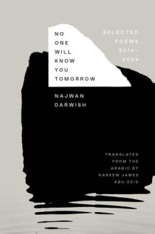 No One Will Know You Tomorrow - Selected Poems, 2014-2024 cover image