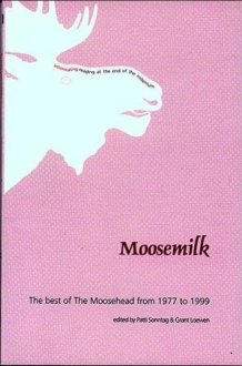 Moosemilk The Best of Moosehead from 1977 to 1999 cover image