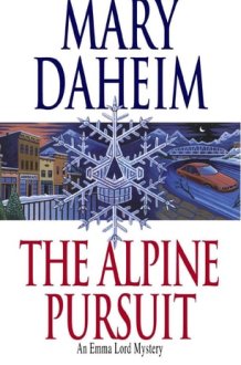 The Alpine Pursuit An Emma Lord Mystery cover image